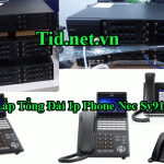 Lắp Tổng Đài Ip Phone Nec Sv9100 /120 Số Máy Lẻ