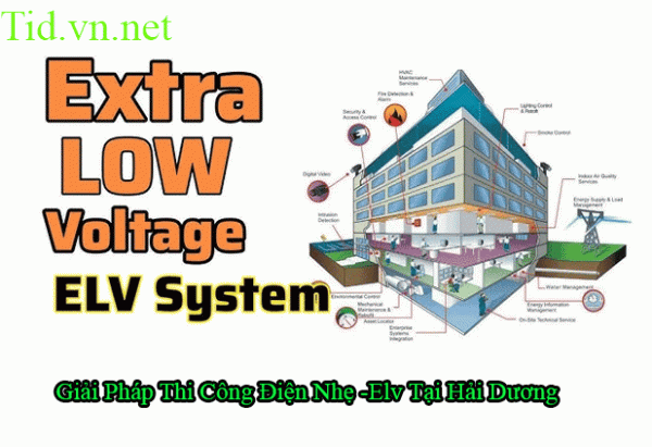 Giai Phap Thi Cong Dien Nhe Elv Tai Hai Duong